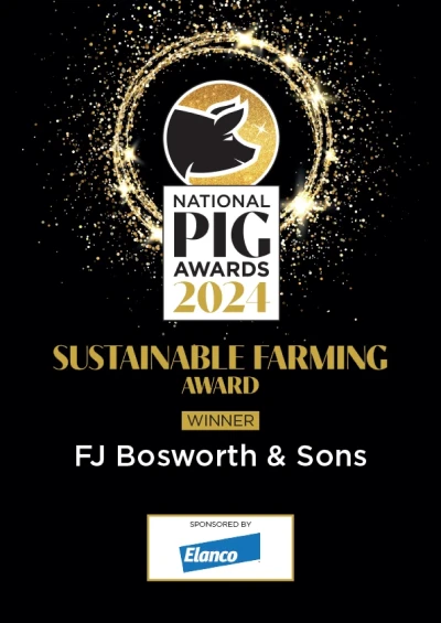 National Pig Awards 2024 Sustainable Farming Award winner — FJ Bosworth & Sons, sponsored by Elanco.